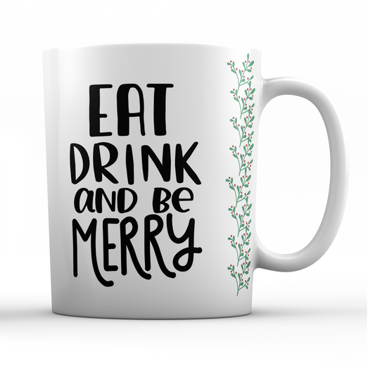 Eat Drink & Be Merry Holiday Mug