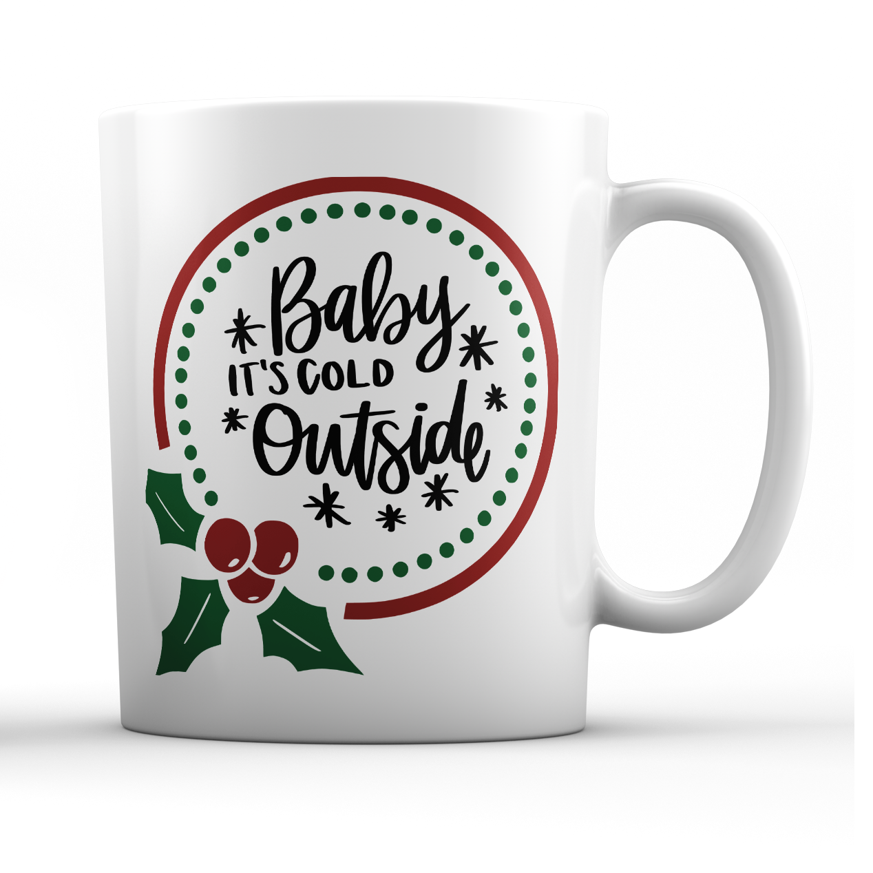 Baby Its Cold Outside Wreath Mug